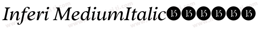 Inferi MediumItalic字体转换